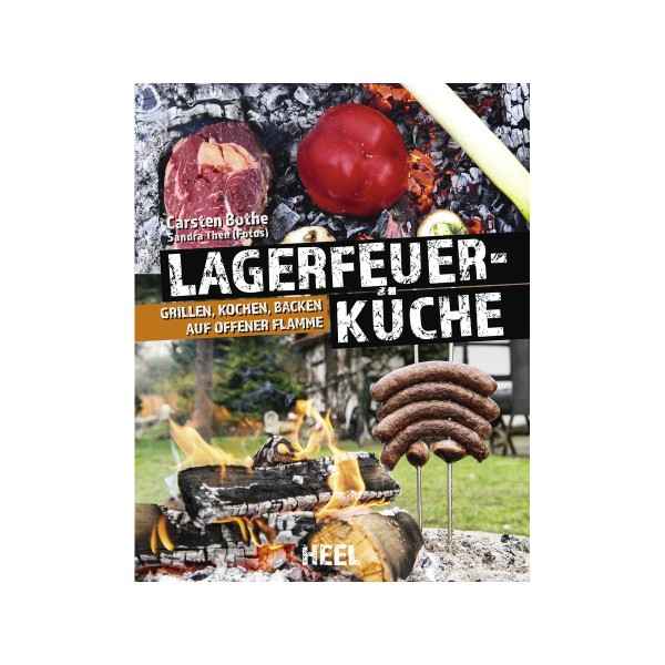 Lagerfeuer-Küche – Carsten Bothe – Heel Verlag