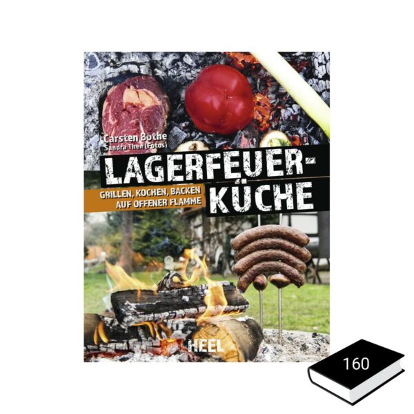 Lagerfeuer-Küche - Carsten Bothe - Heel Verlag