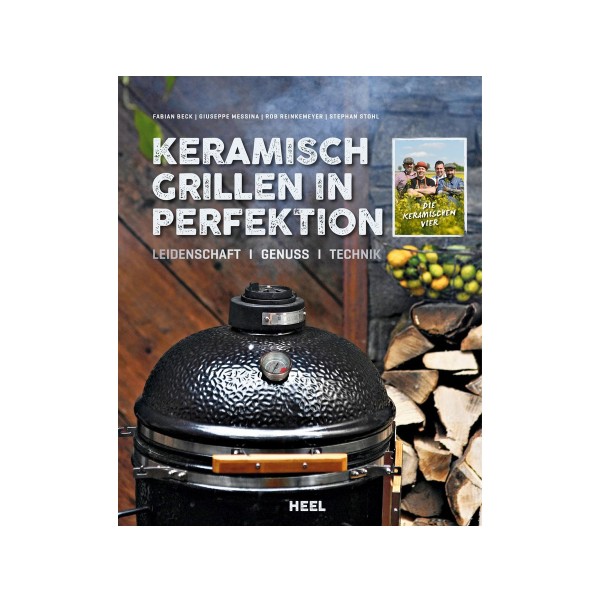 Keramisch Grillen in Perfektion – Heel Verlag