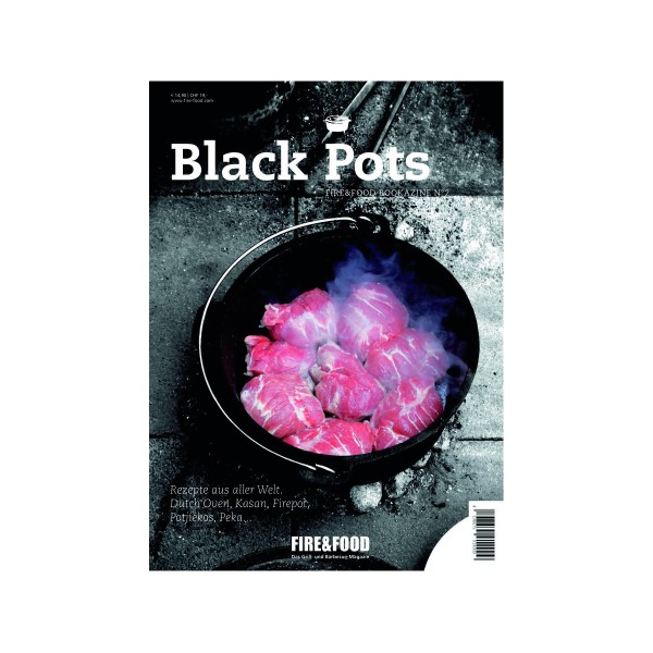 Black Pots – Fire&Food Bookazine – Grillen auf der Plancha – 118 Se…