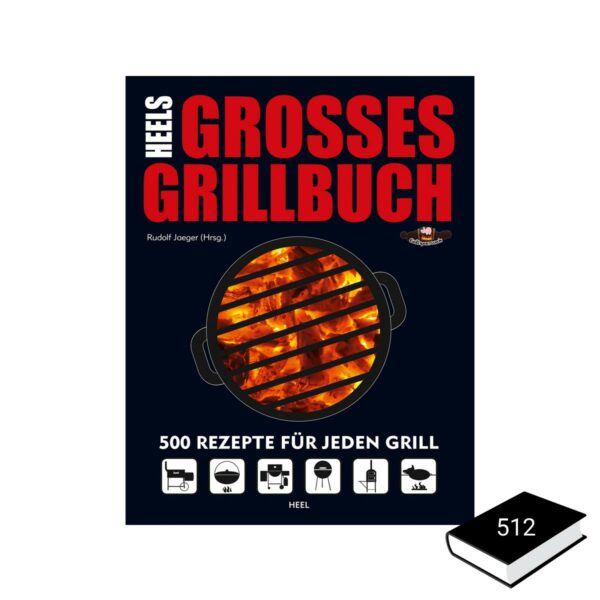 Heels Großes Grillbuch - 500 Rezepte - Rudolf Jäger - Heel Verlag