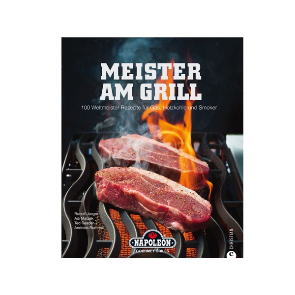 Meister am Grill – Rummel, Jaeger, Matzek, Reader – Christian Verlag